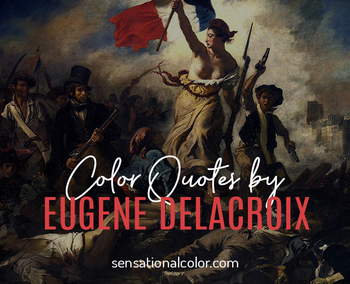 Color Quotes by Eugene Delacroix