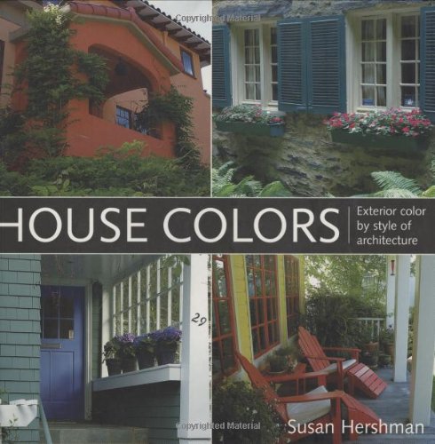 House Colors: Exterior Color by Style of Architecture