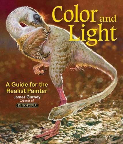 Color and Light: A Guide for the Realist Painter (James Gurney Art)